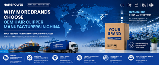 Why More Brands Choose OEM Hair Clipper Manufacturers in China